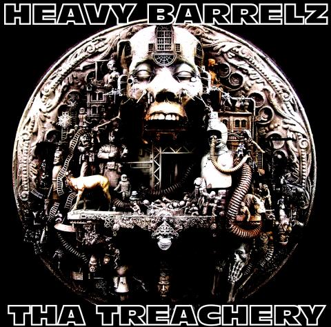 Heavy Barrelz - Tha Treachery