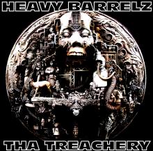 Heavy Barrelz - Tha Treachery